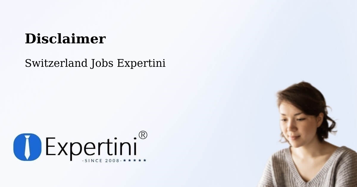 Disclaimer – Sempach - Switzerland Jobs Expertini