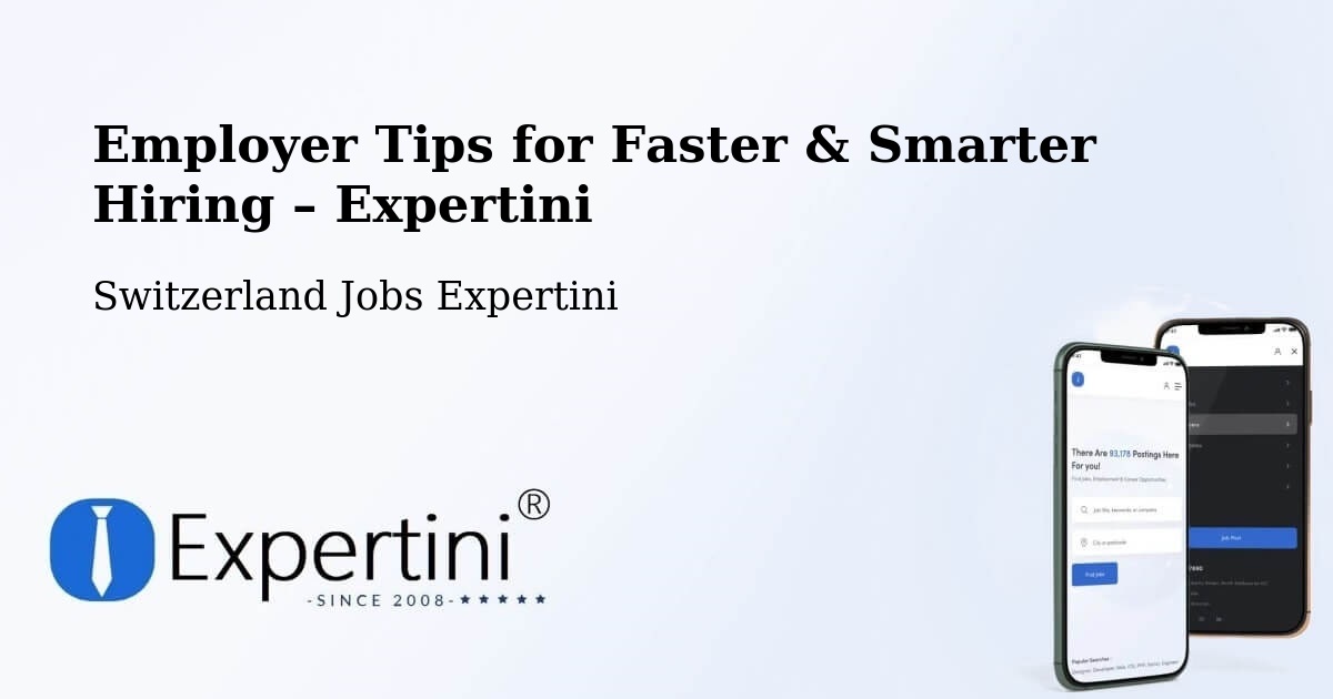 Employer Tips for Hiring & Recruitment – Sempach - Sempach, Switzerland Jobs Expertini
