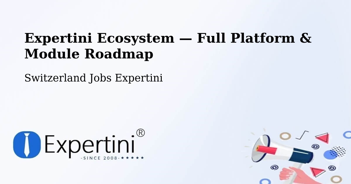 Expertini Ecosystem — Full Platform & Module Roadmap – Sempach
