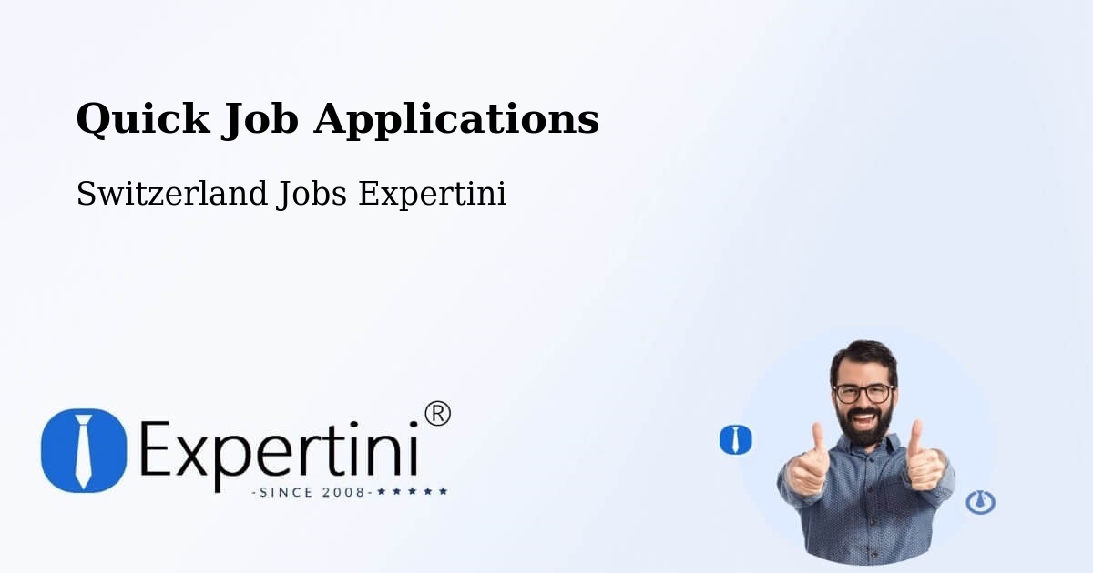 Quick Apply Feature – Sempach - Switzerland Jobs Expertini