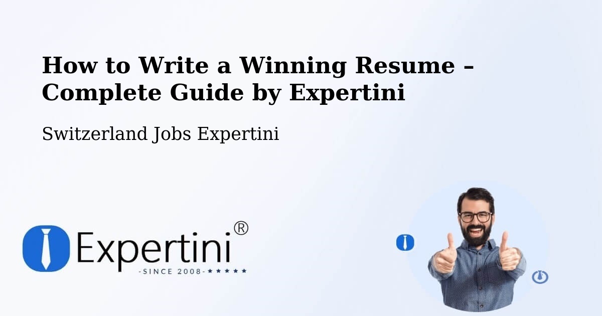 Resume Writing Guide for Job Seekers – Sempach - Sempach, Switzerland Jobs Expertini