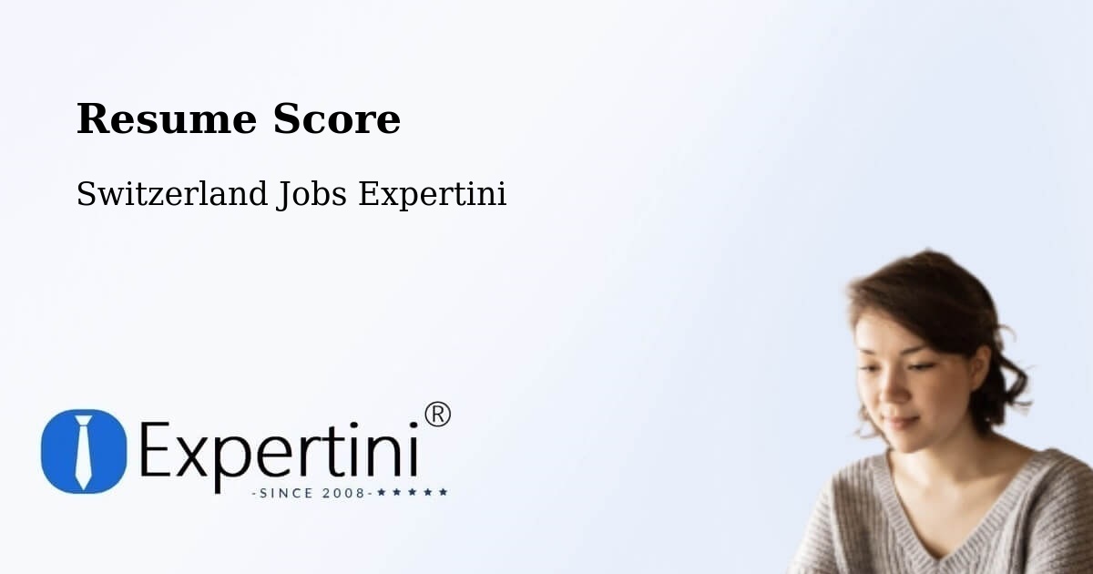Resume Score & Job Description Match Tool – Sempach - Switzerland Jobs Expertini