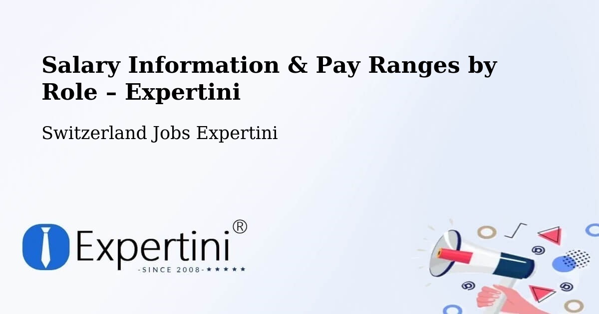 Salary Information & Pay Ranges – Sempach - Sempach, Switzerland Jobs Expertini